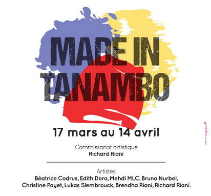 ASSOCIATION ART DISTRIK SUD / MADE IN TANAMBO (VERNISSAGE)