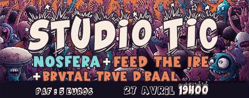 METAL NIGHT / BRUTAL TRUE D'BAAL + FEED THE IRE + NOSFERA