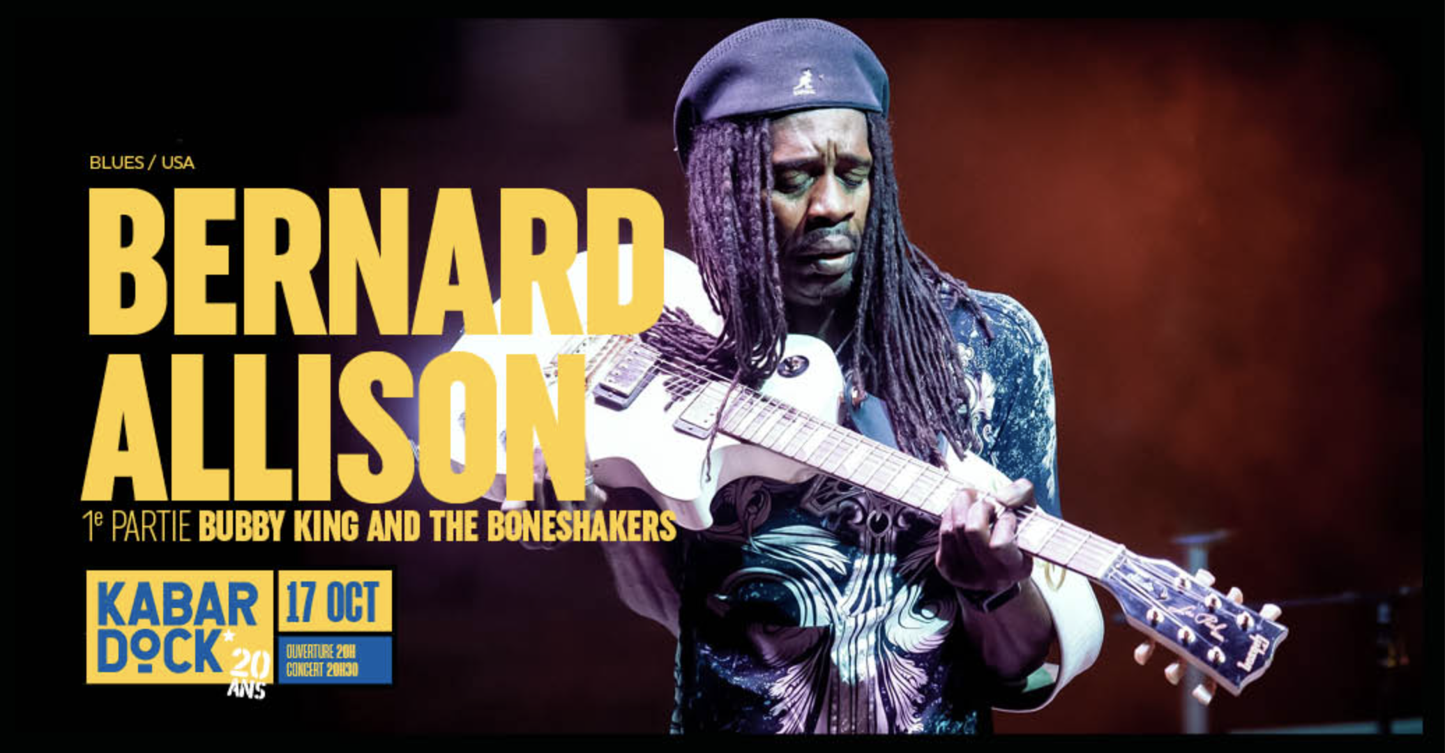 BLUES / BERNARD ALLISON + 1° PARTIE: BUBBY KING & THE BONESHAKERS (20-23-25€)