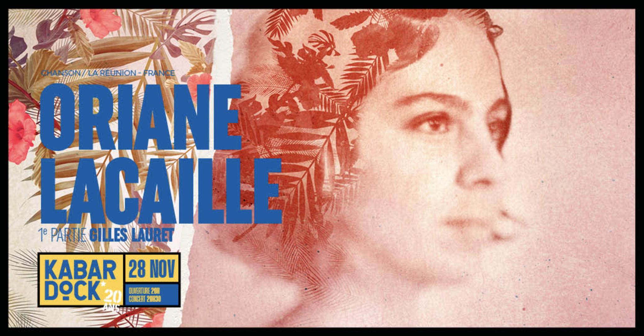 CHANSON MALOYA / ORIANE LACAILLE + 1° PARTIE : GILLES LAURET (10-12-15€)