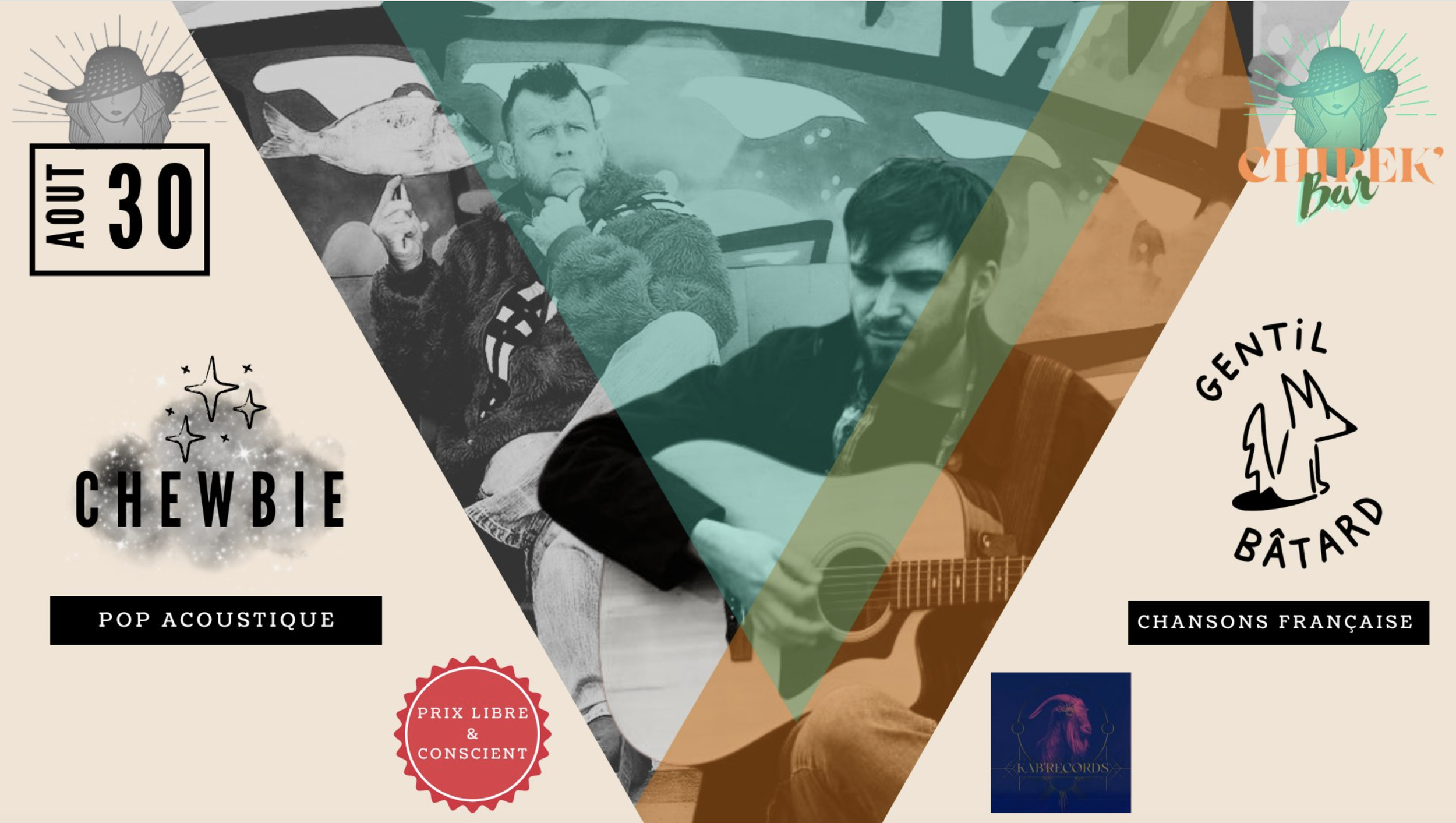 CHANSON FRANÇAISE + POP ACOUSTIQUE / GENTIL BÂTARD + CHEWBIE (PRIX LIBRE)