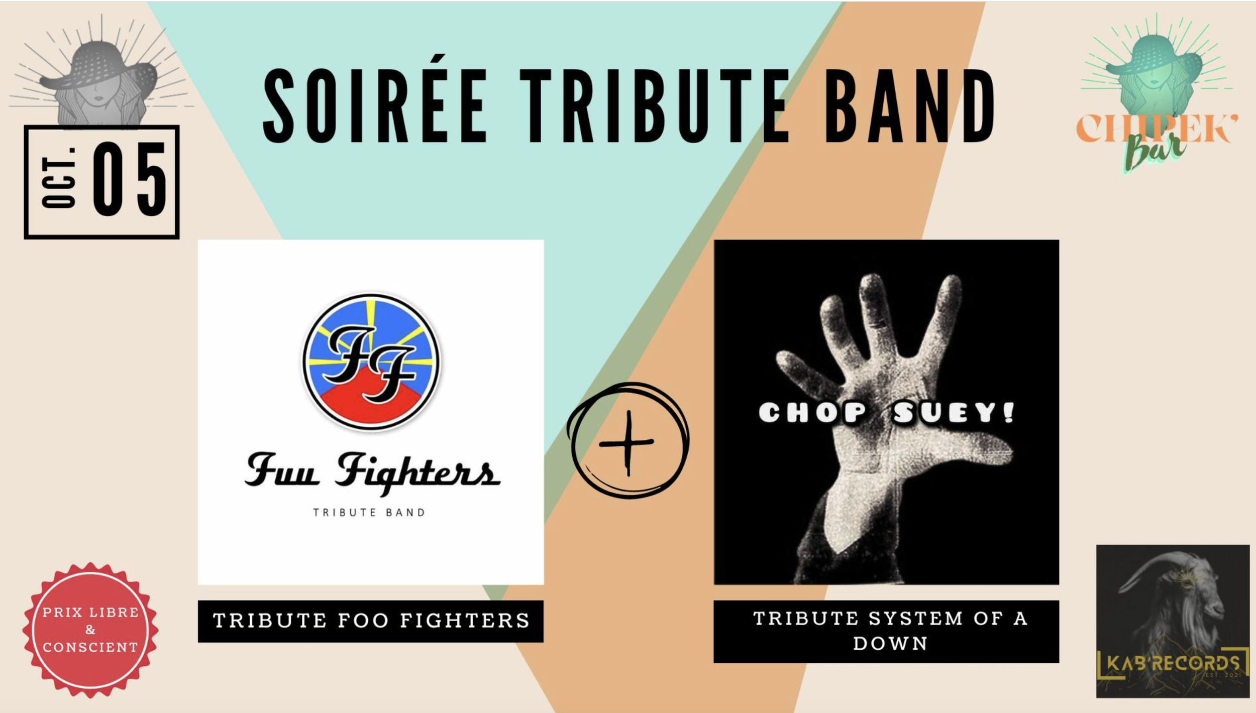 ROCK / TRIBUTE BANDS / FUU FIGHTERS + CHOP SUEY (PRIX LIBRE)