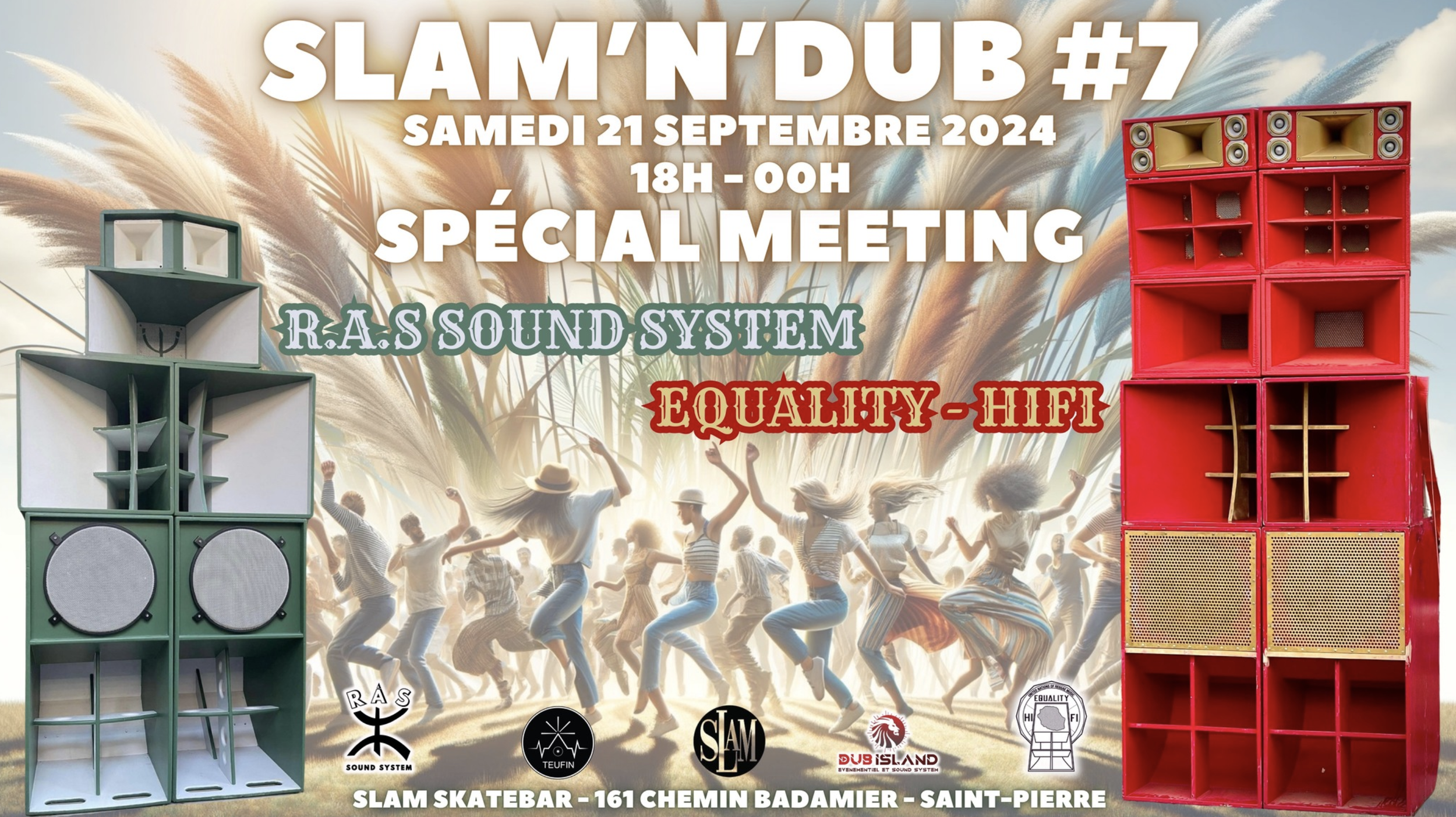 SLAM'N'DUB #7 / EQUALITY HI-FI + R.A.S. SOUND SYSTEM (3-5-6,5-8€)