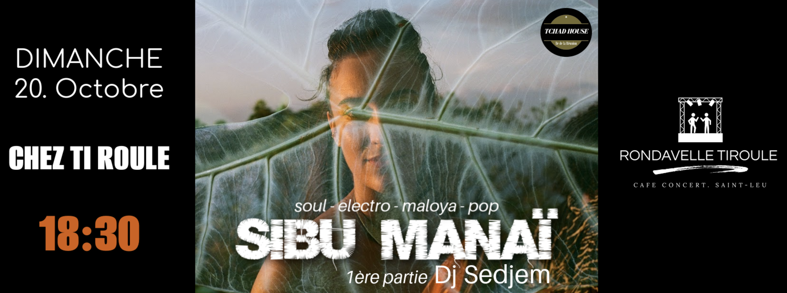SOUL ELECTRO MALOYA POP / SIBU MANAÏ / 1° PARTIE : DJ SEDJEM (GRATUIT)