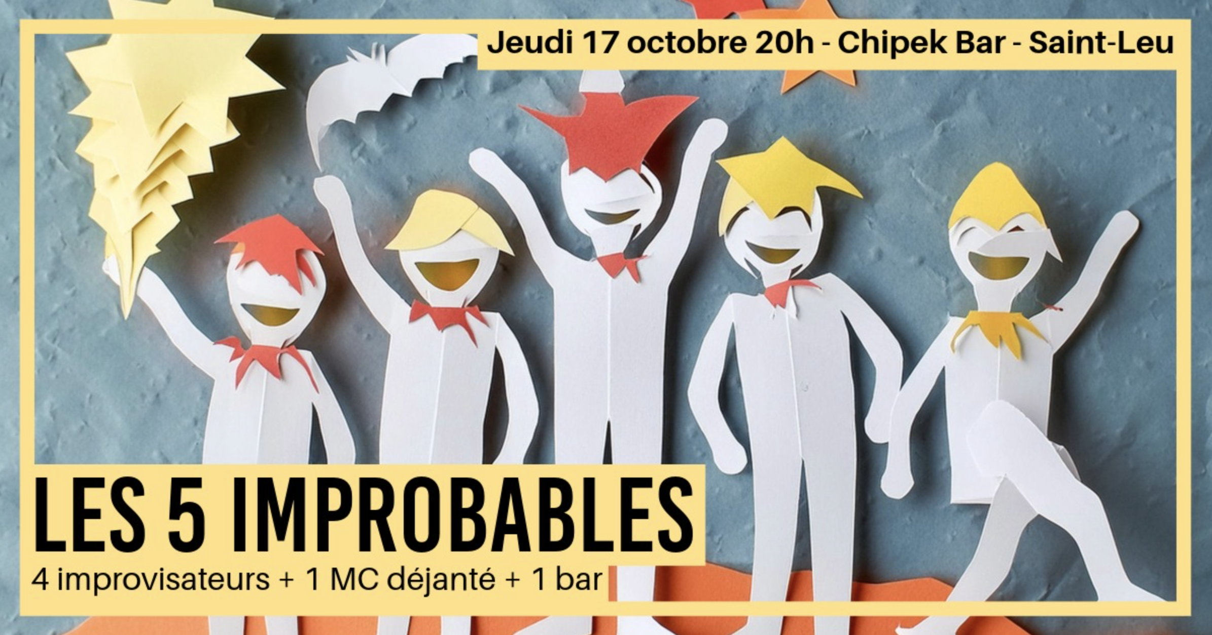 CABARET D'IMPROVISATION / LES 5 IMPROBABLES (PIRX LIBRE)