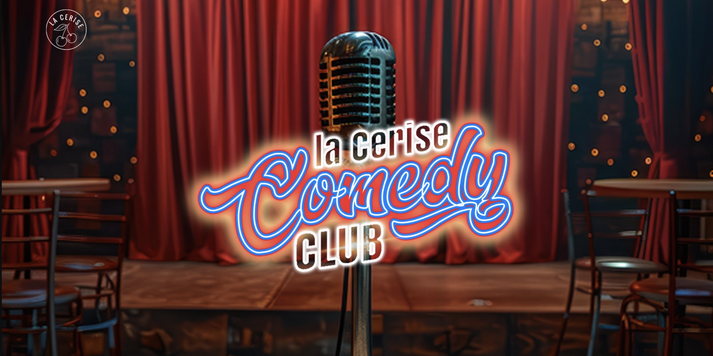 LA CERISE COMEDY CLUB (CHAPEAU SOLIDAIRE)