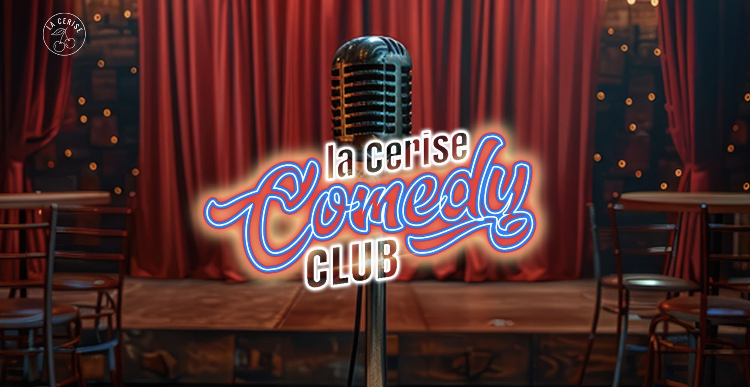 LA CERISE COMEDY CLUB