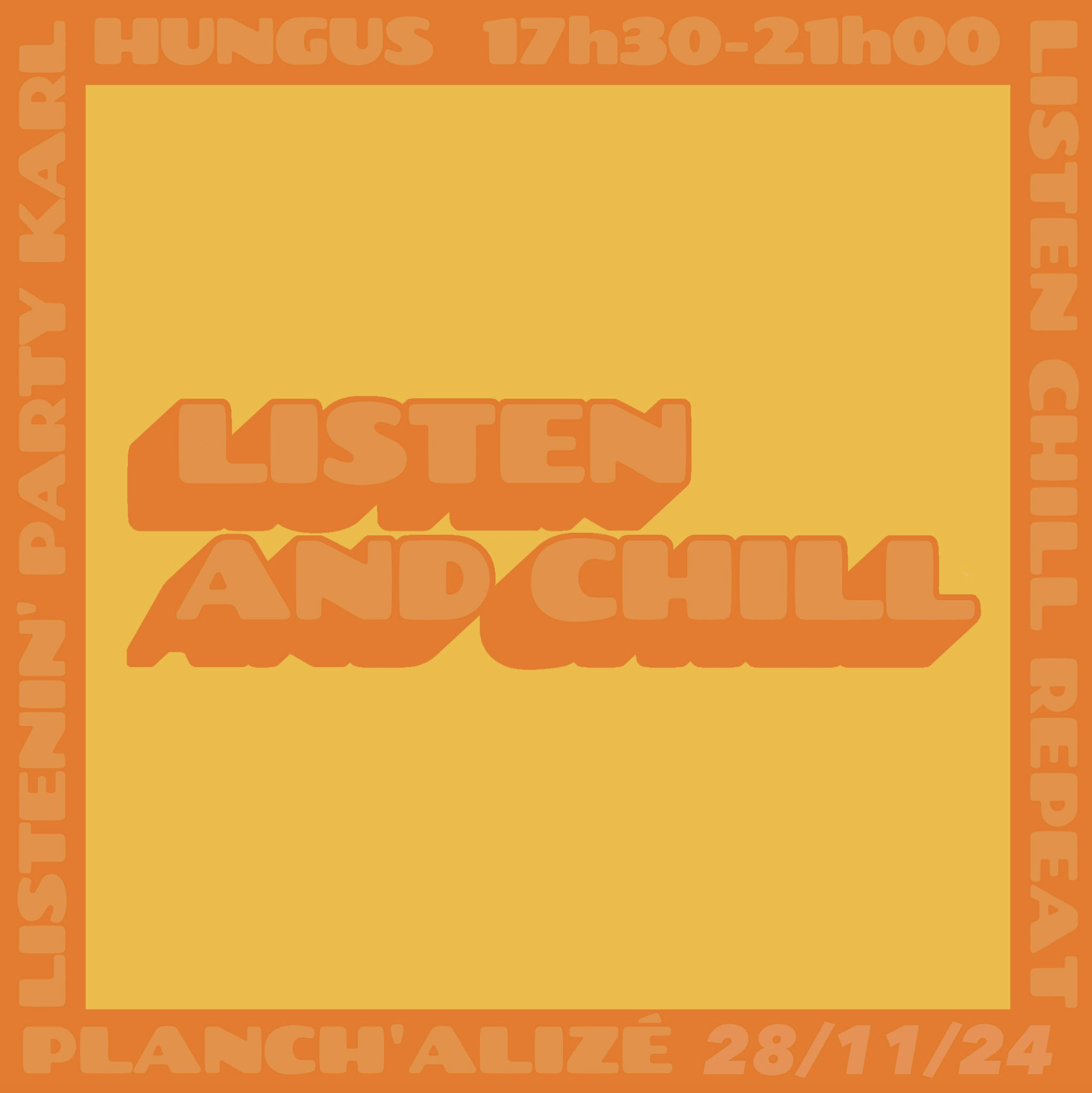 KARL HUNGUS / LISTEN & CHILL (GRATUIT)