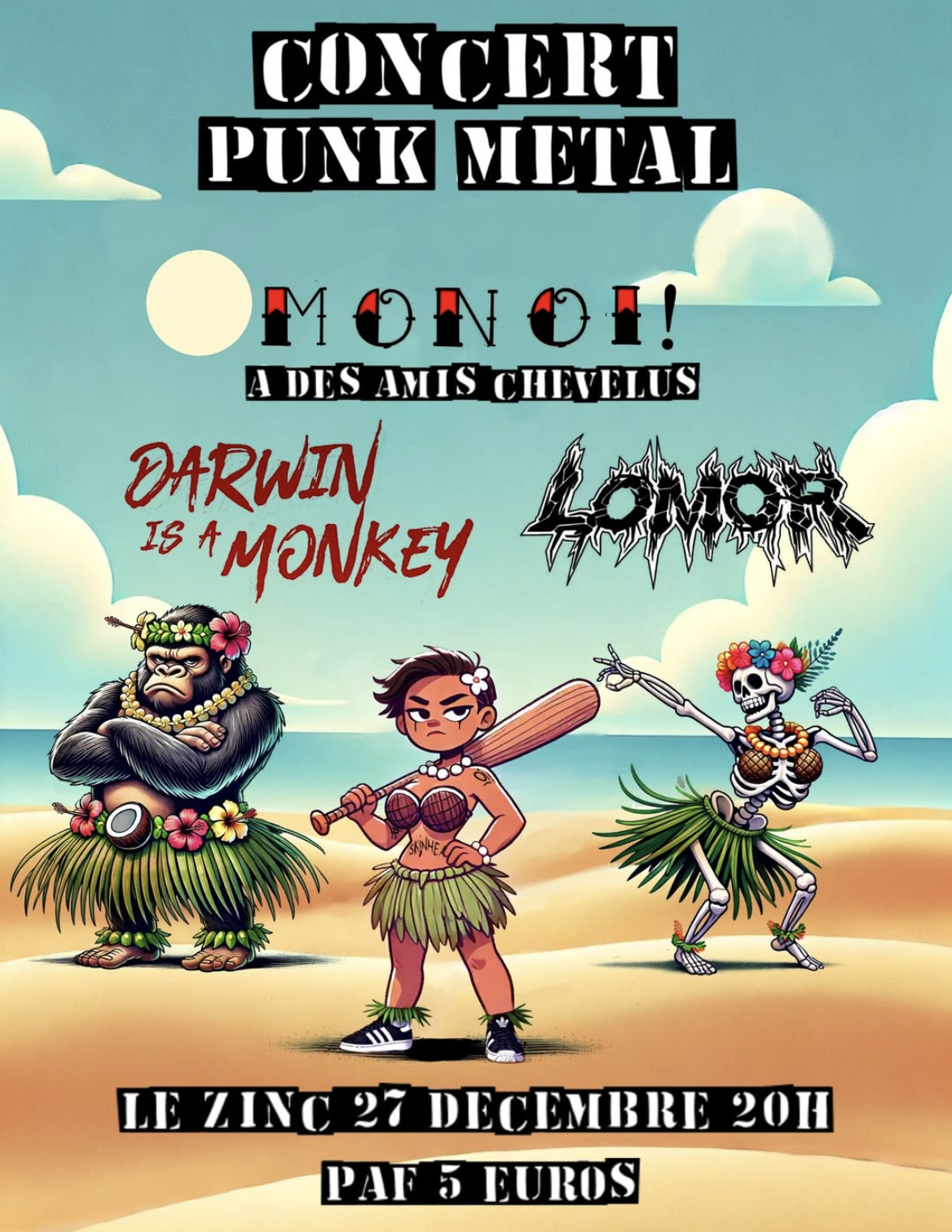 PUNK OÏ + METAL + PUNK METAL / MONOÏ + LOMOR + DARWIN IS A MONKEY (5€)