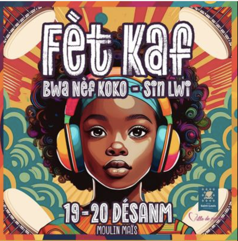 FÈT KAF À SAINT LOUIS - BOIS DE NÈFLES (GRATUIT)