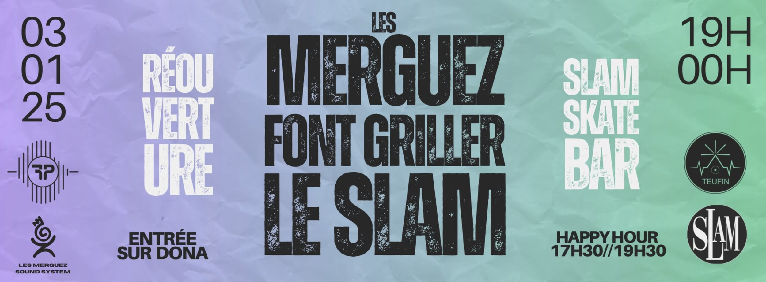 LES MERGUEZ FONT GRILLER LE SLAM (SUR DONATION)