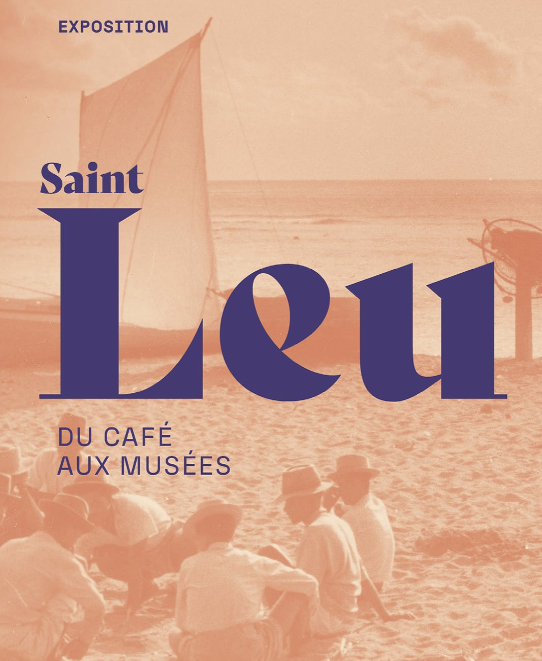 SAINT LEU, DU CAFÉ AUX MUSÉES