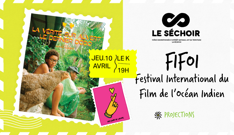 FIFOI / FESTIVAL INTERNATIONAL DU FILM DE L'OCÉAN INDIEN (3,5€)