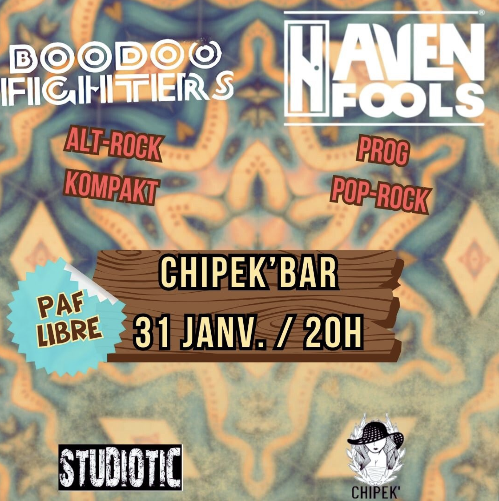 ROCK / BOODOO FIGHTERS + HAVENFOOLS (PRIX LIBRE ET CONSCIENT)
