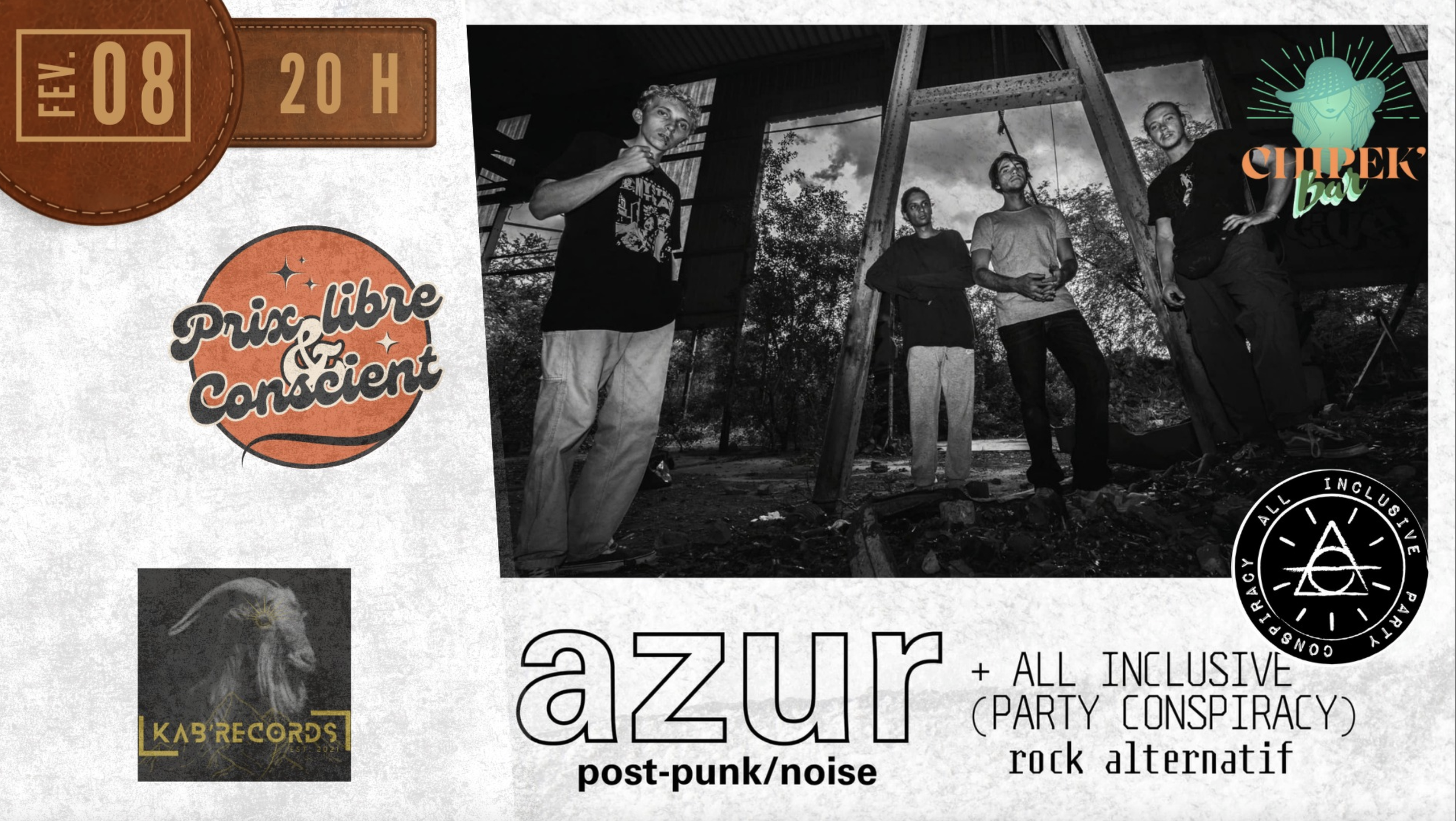 ROCK / AZUR + ALL INCLUSIVE PARTY CONSPIRACY (PRIX LIBRE ET CONSCIENT)