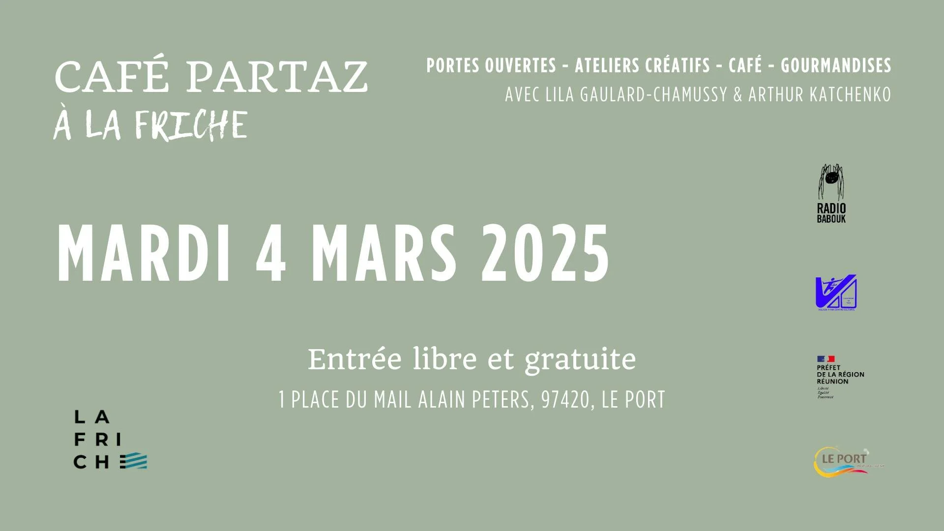 PORTES OUVERTES / CAFÉ PARTAZ À LA FRICHE (GRATUIT)