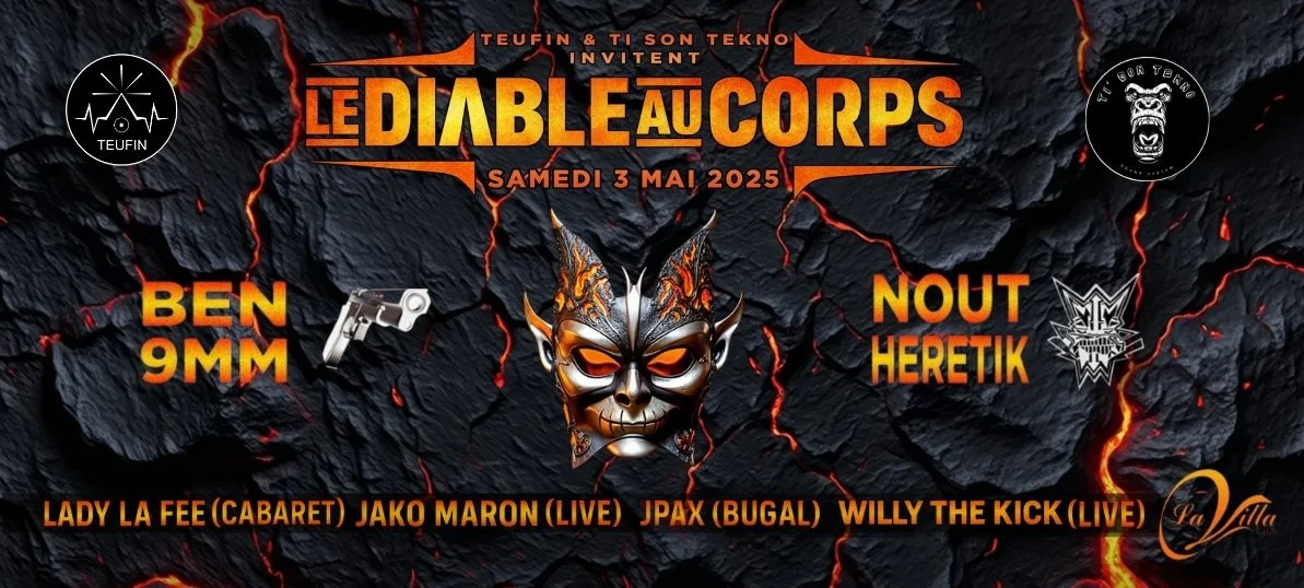 LE DIABLE AU CORPS / JAKO MARON + LADY LA FÉE + BRN 9MM + NOUT HERETIK (20-25-30€)