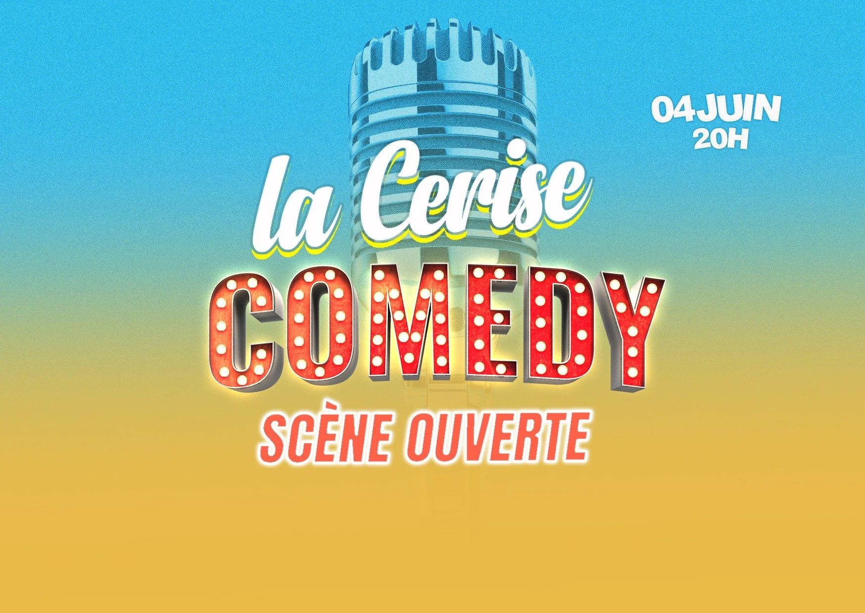 LA CERISE COMEDY / SCÈNE OUVERTE (GRATUIT)