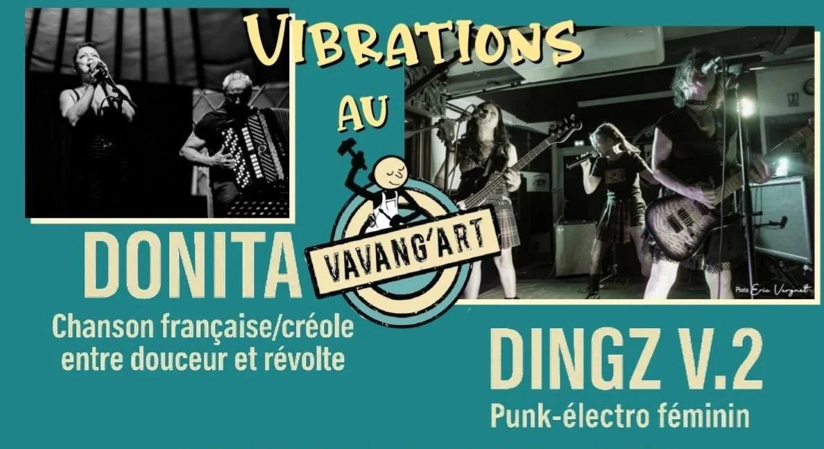 CHANSON FRANÇAISE + ELECTRO ROCK / DONITA + DINGZ V2 (5€)