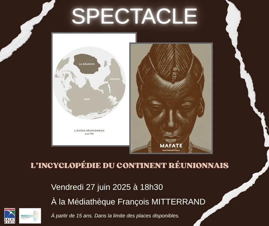 CONFÉRENCE DÉCALÉE / L'INCYCLOPÉDIE DU CONTINENT RÉUNIONNAIS (GRATUIT, PLACES LIMITÉES)