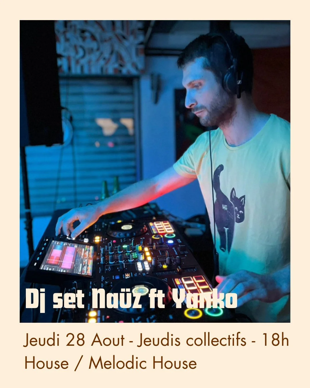 JEUDIS COLLECTIFS / HOUSE / NAÜZ FT YANKO (GRATUIT)