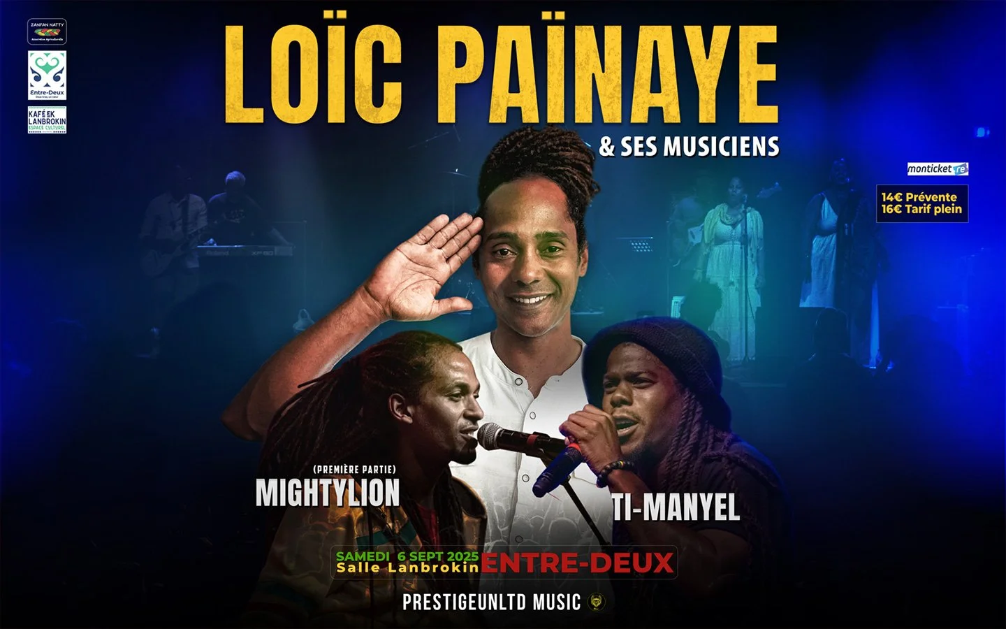 REGGAE / LOÏC PANAIYE ET SES MUSICIENS - 1° PARTIE : TI MANYEL & MIGHTY LION (12-14-16€)