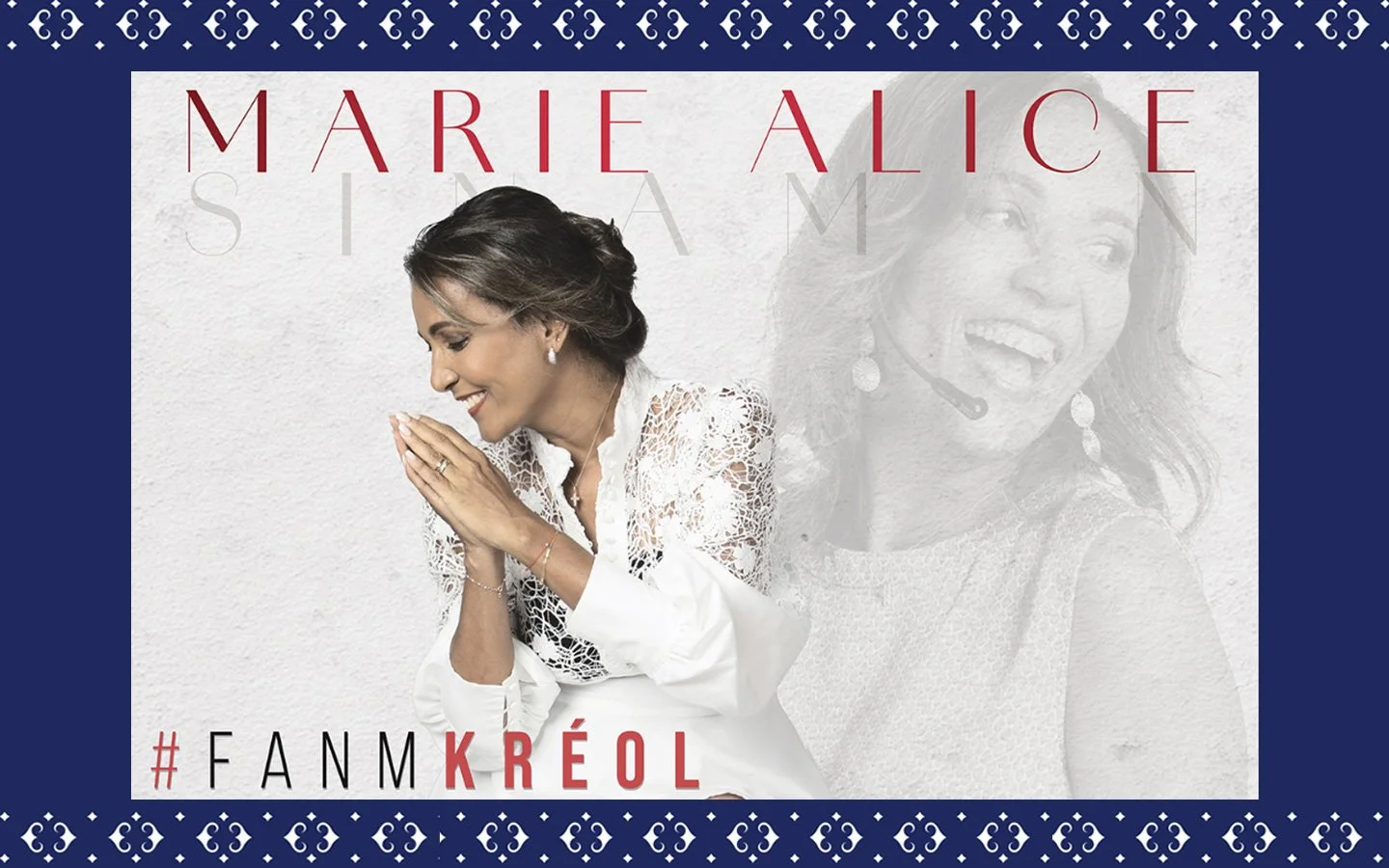 MARIE-ALICE SINAMAN / #FANMKRÉOL (12-14-16€)