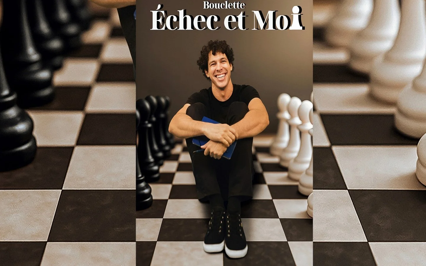 BOUCLETTE / ÉCHEC(S) ET MOI (3,30-5-8-12-15€)