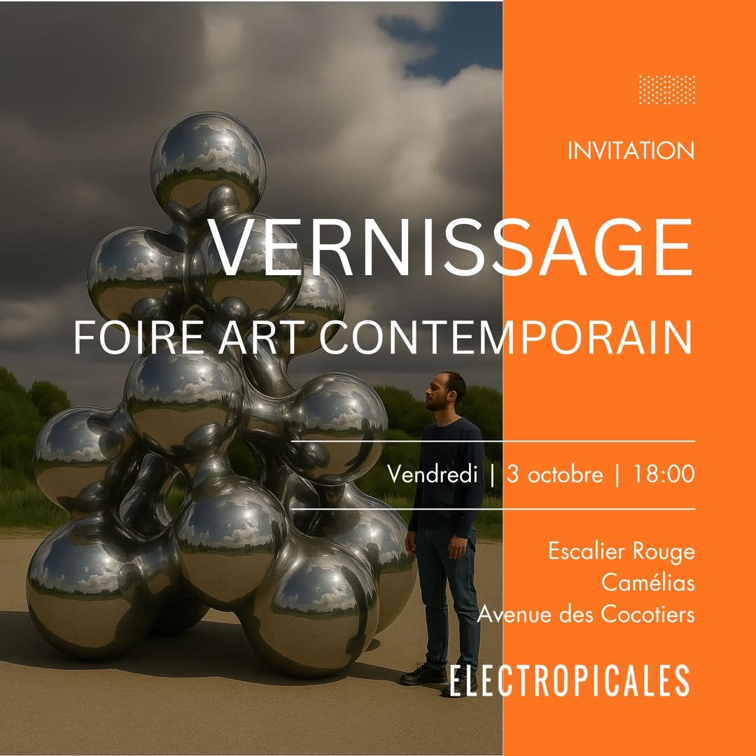 VERNISSAGE / ÉLECTROPICALE / FOIRE D'ART CONTEMPORAIN