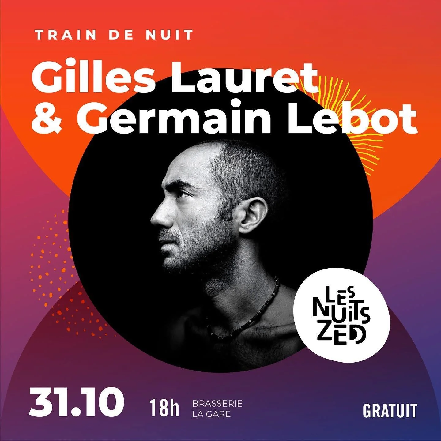 LES NUITS ZED / GILLES LAURET & GERMAIN LEBOT (GRATUIT)