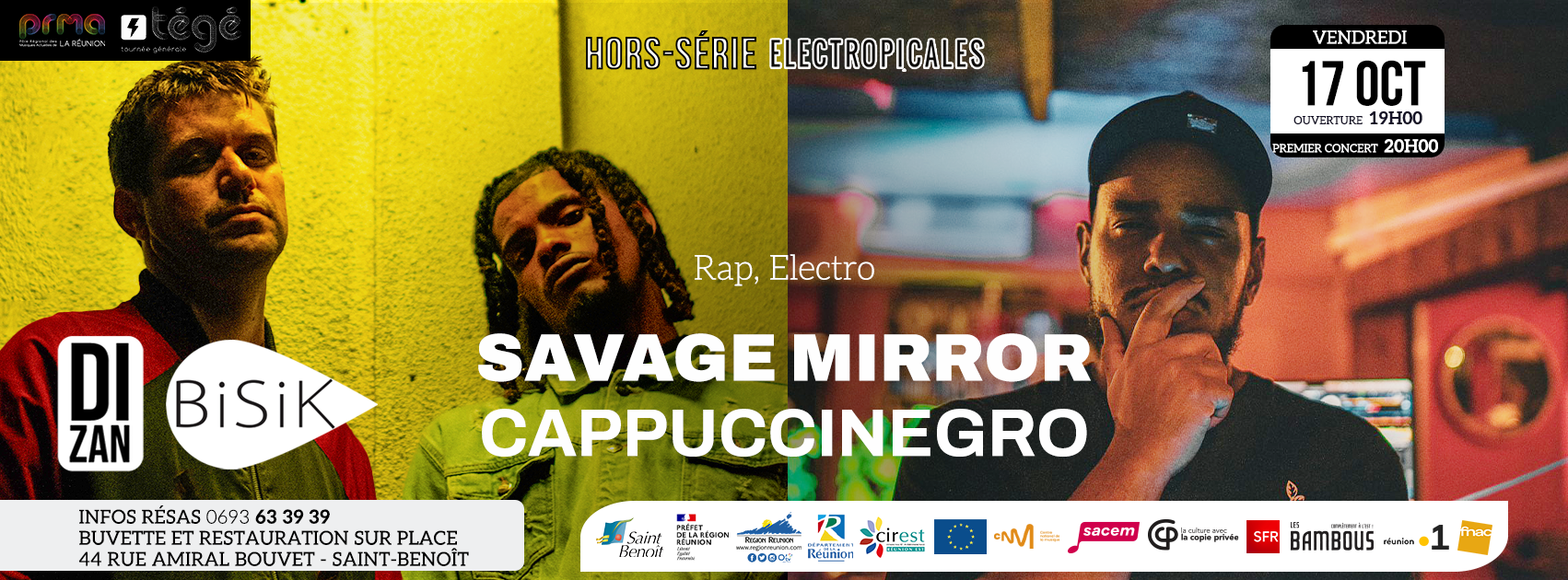 HORS-SÉRIE ÉLECTROPICALES / ELECTRO + RAP / SAVAGE MIRROR + CAPPUCINEGRO (8-10€)