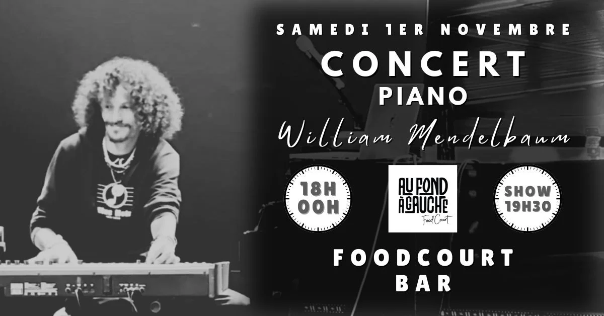 CONCERT PIANO / WILLIAM MENDELBAUM (GRATUIT)