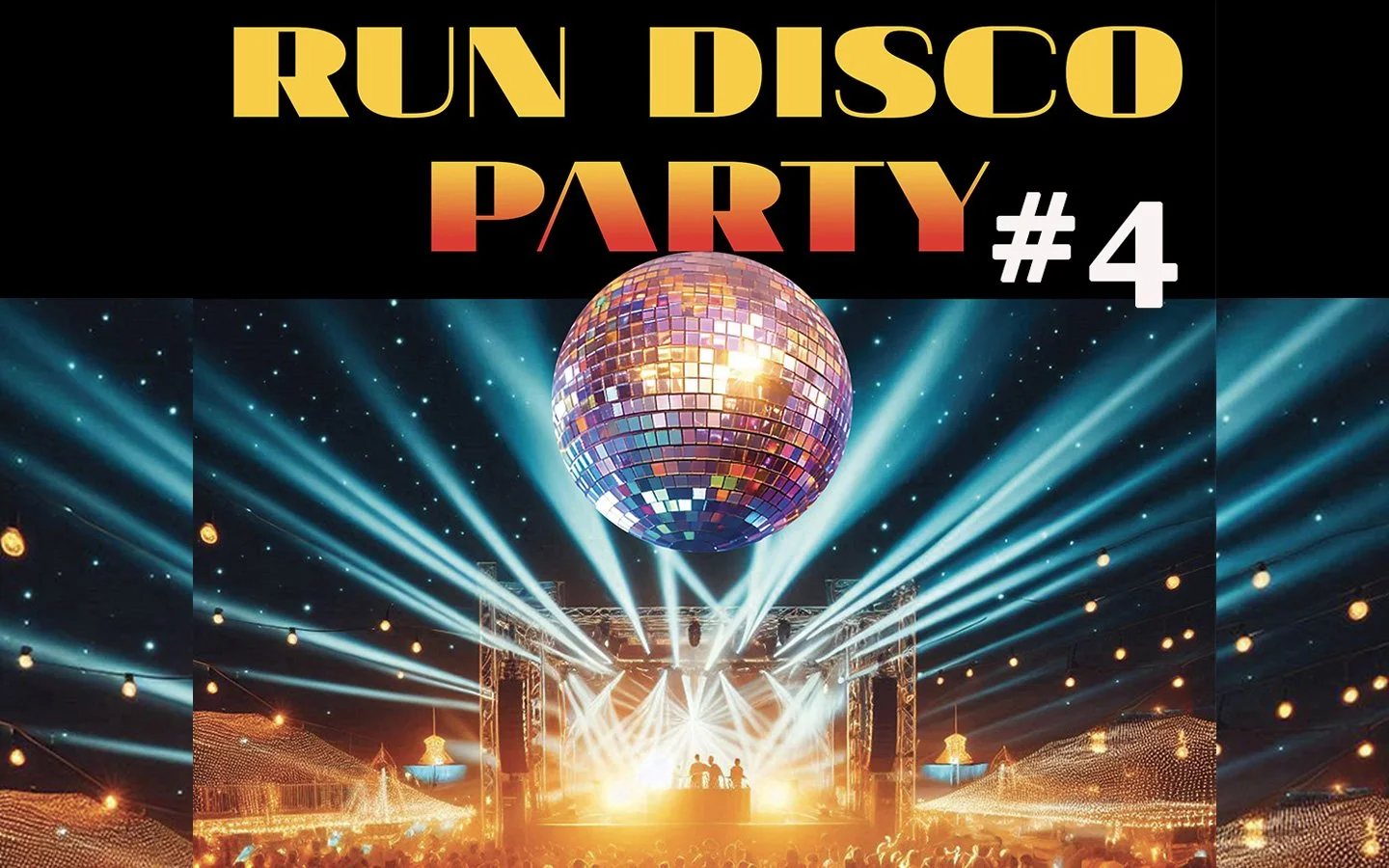 RUN DISCO PARTY #4 (22-25€)
