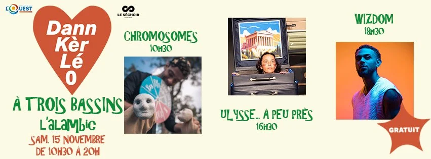 FESTIVAL DANN KÈR LÉ O / WIZDOM + CIE DES SONGES + CIE TAMAM (GRATUIT)