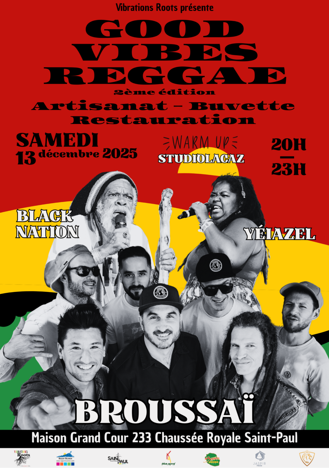 GOOD VIBES REGGAE 2025 / BROUSSAÏ + BLACK NATION + YÉIAZEL + STUDIOLACAZ (20€)