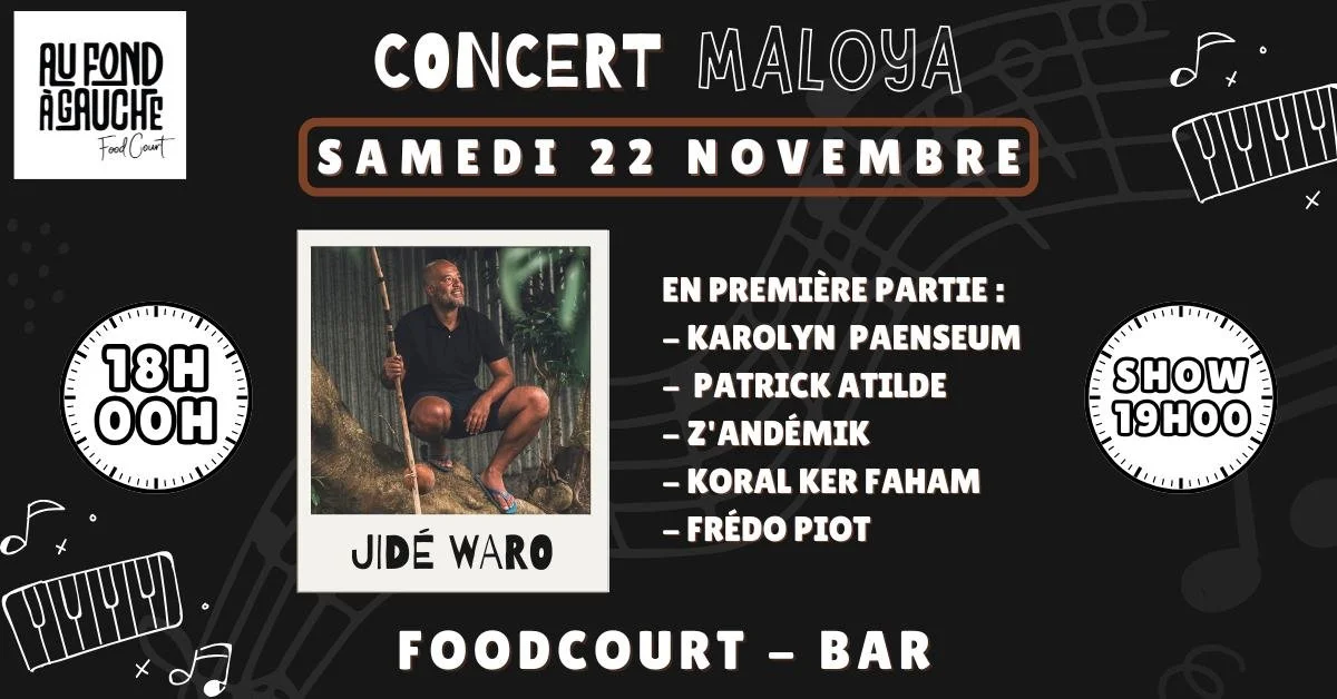 SOIRÉE MALOYA AU FOODCOURT AU FOND À GAUCHE (GRATUIT)