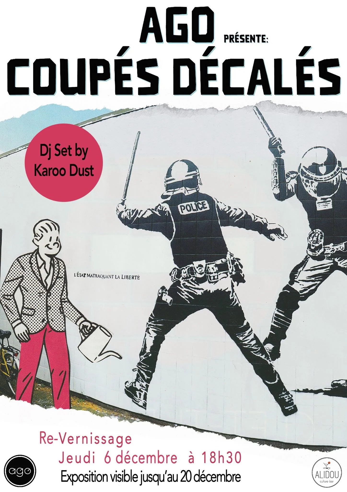 RE-VERNISSAGE / AGO / COUPÉS DÉCALÉS LA SUITE (GRATUIT)