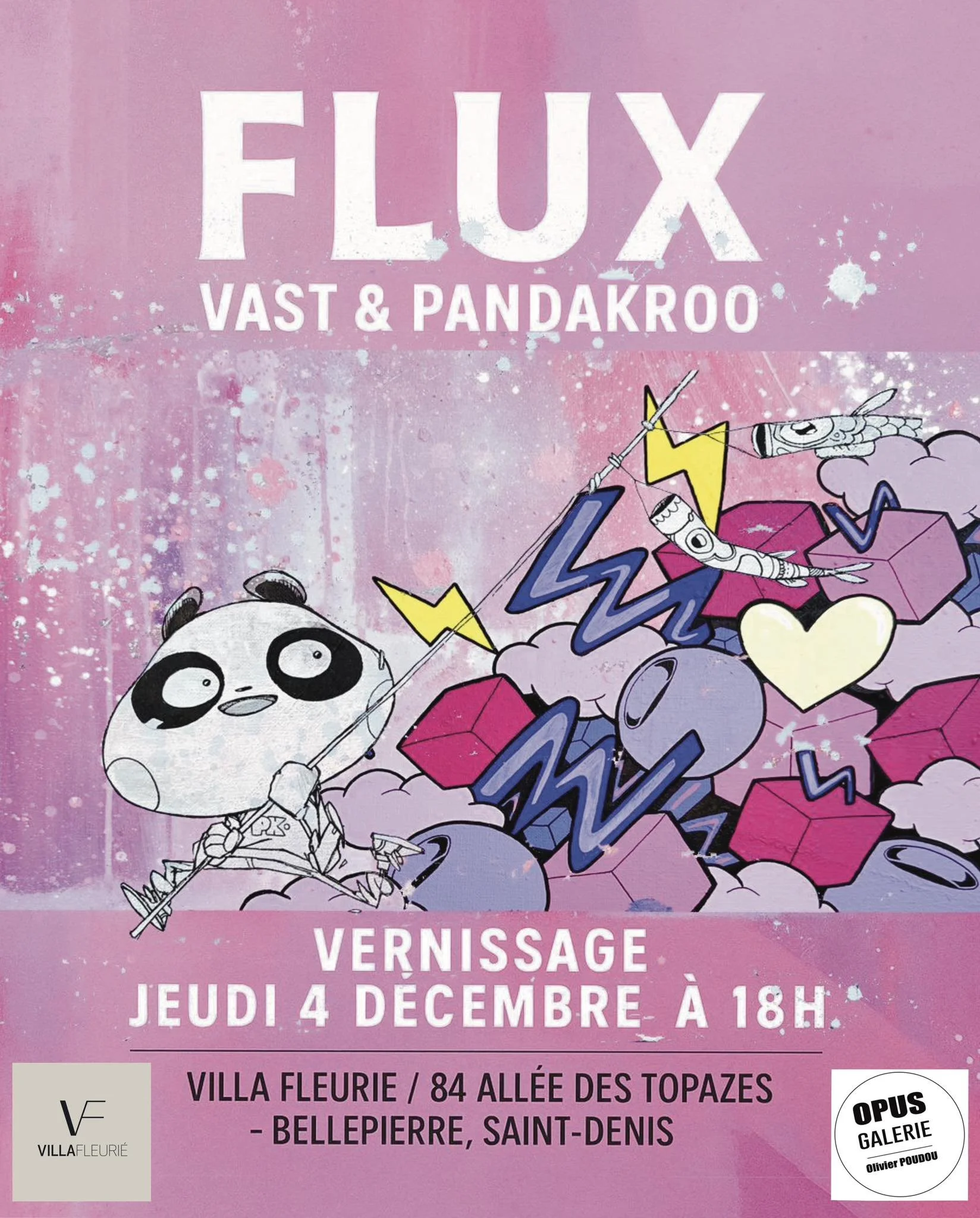 VERNISSAGE / VAST + PANDAKROO / FLUX (GRATUIT SUR RÉSERVATION)