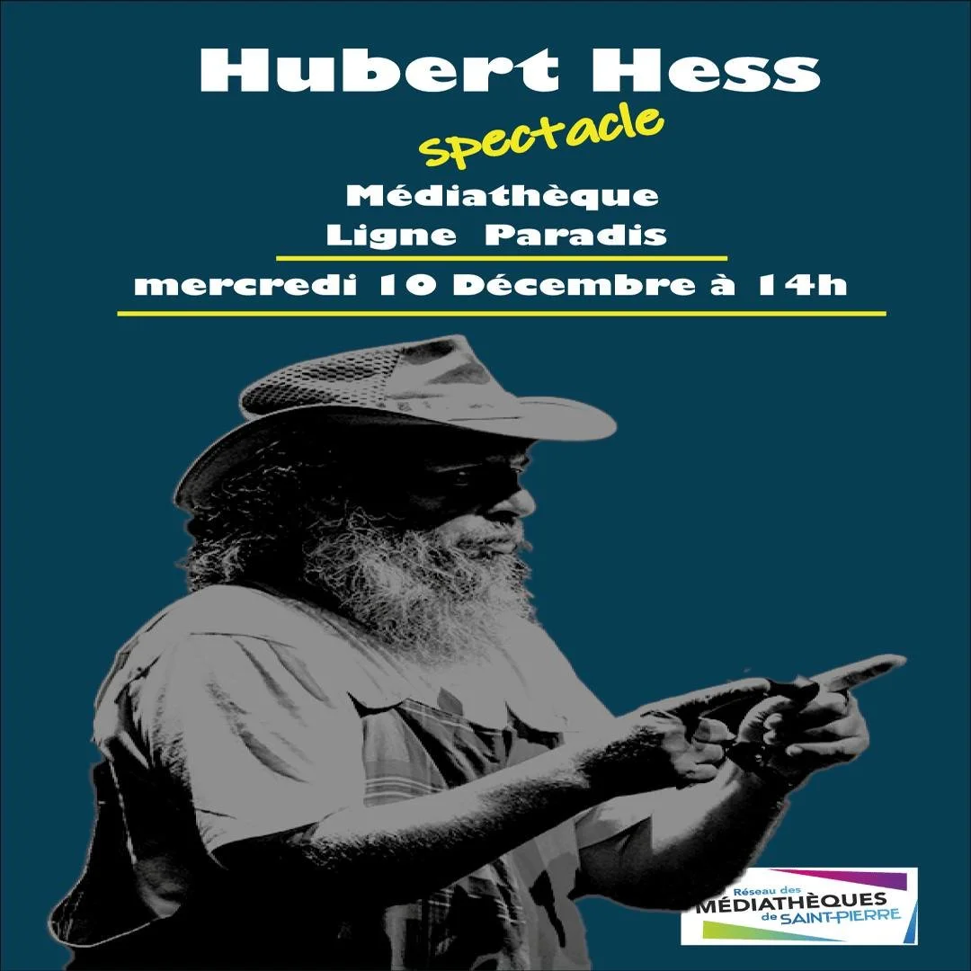SPECTACLE MUSICAL / HUBERT HESS (GRATUIT)