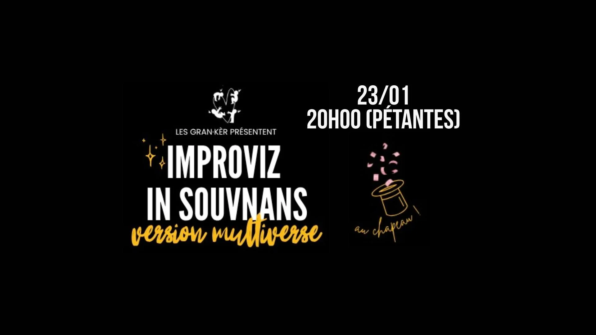 LES GRAN-KÈR / IMPROVIZ IN SOUVNANS (PRIX LIBRE)