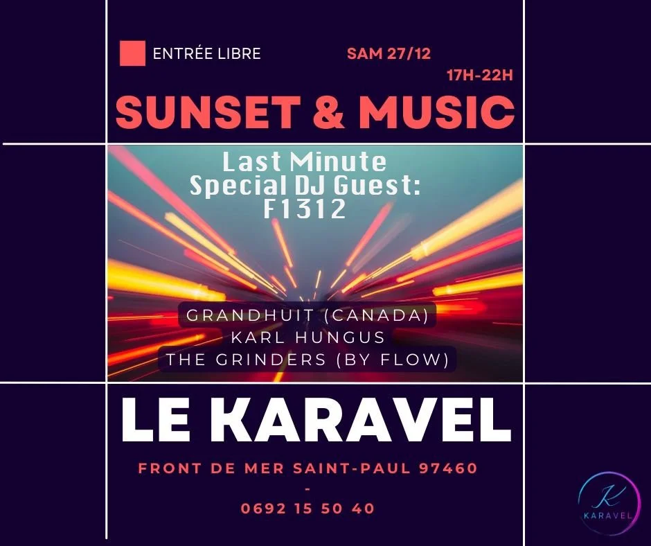 SUNSET &amp; MUSIC / KARL HUNGUS + GRANDHUIT + THE GRINDERS (GRATUIT)