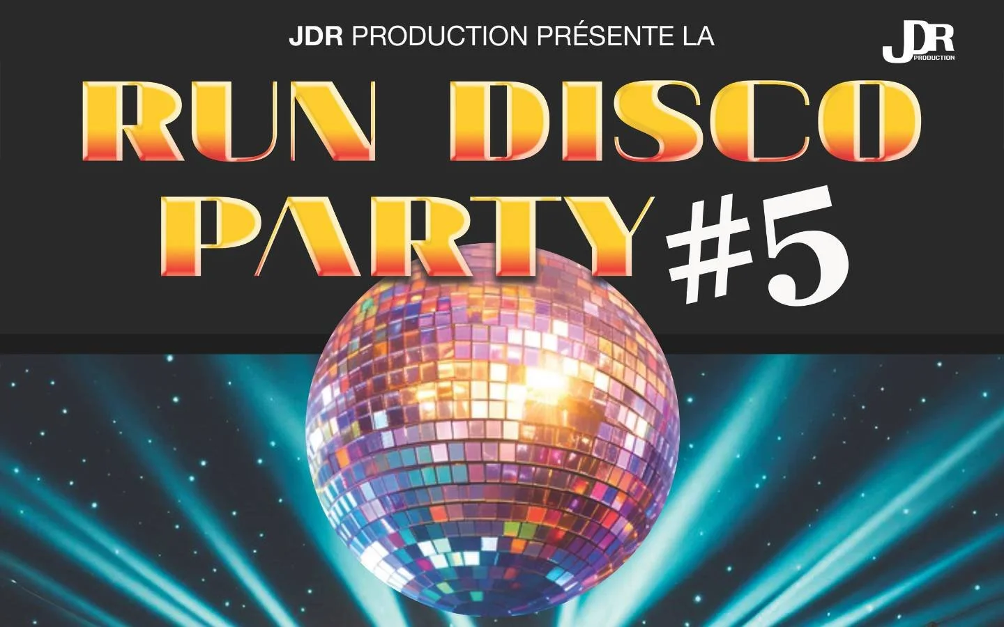 RUN DISCO PARTY #5 (10-15€)