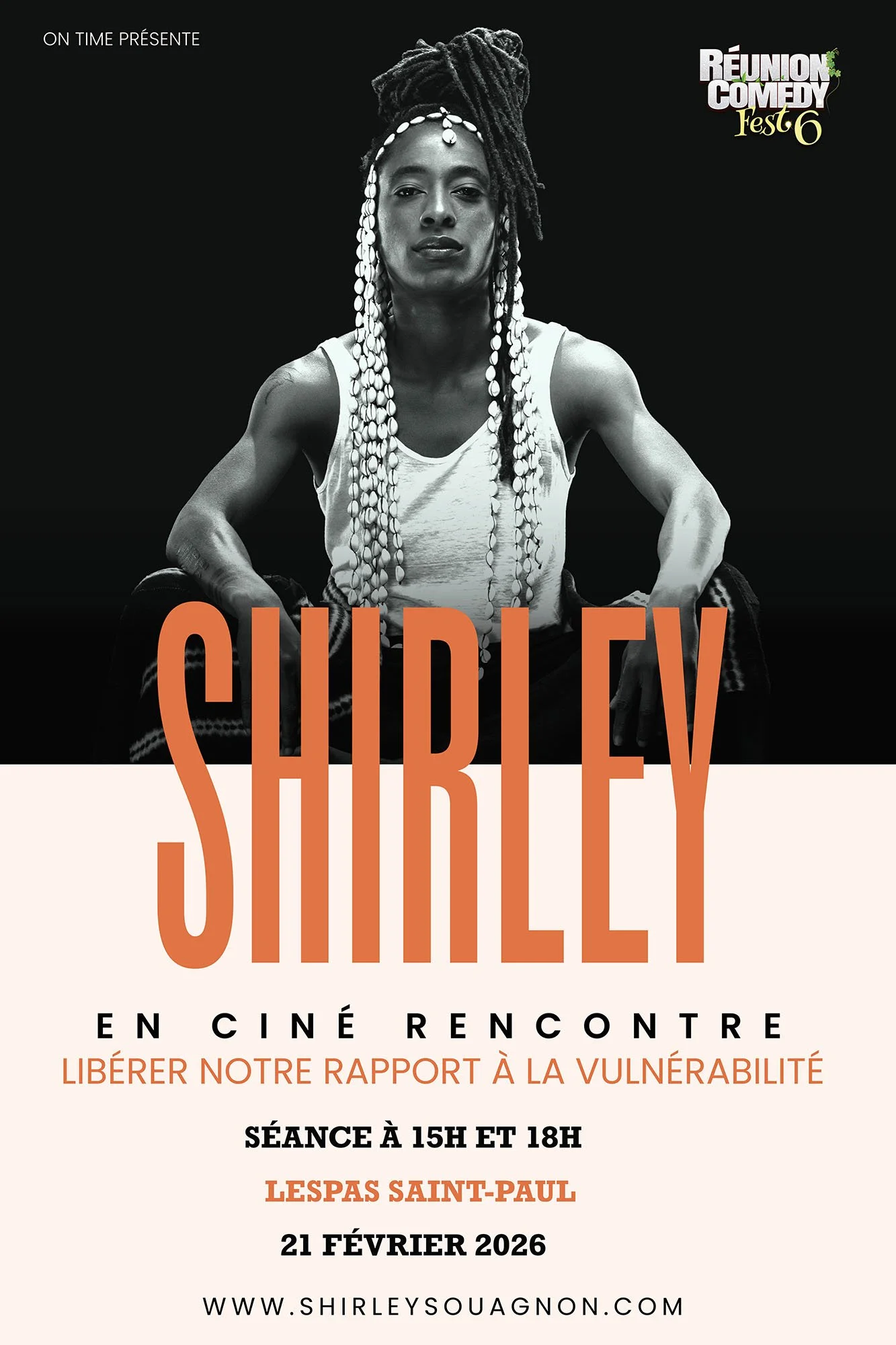 REUNION COMEDY FEST #6 / SHIRLEY SOUAGNON / ÊTRE HUMAIN (22€)