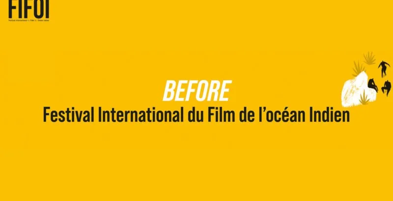 Before DU Festival International du Film de l'océan Indien (3,50€)
