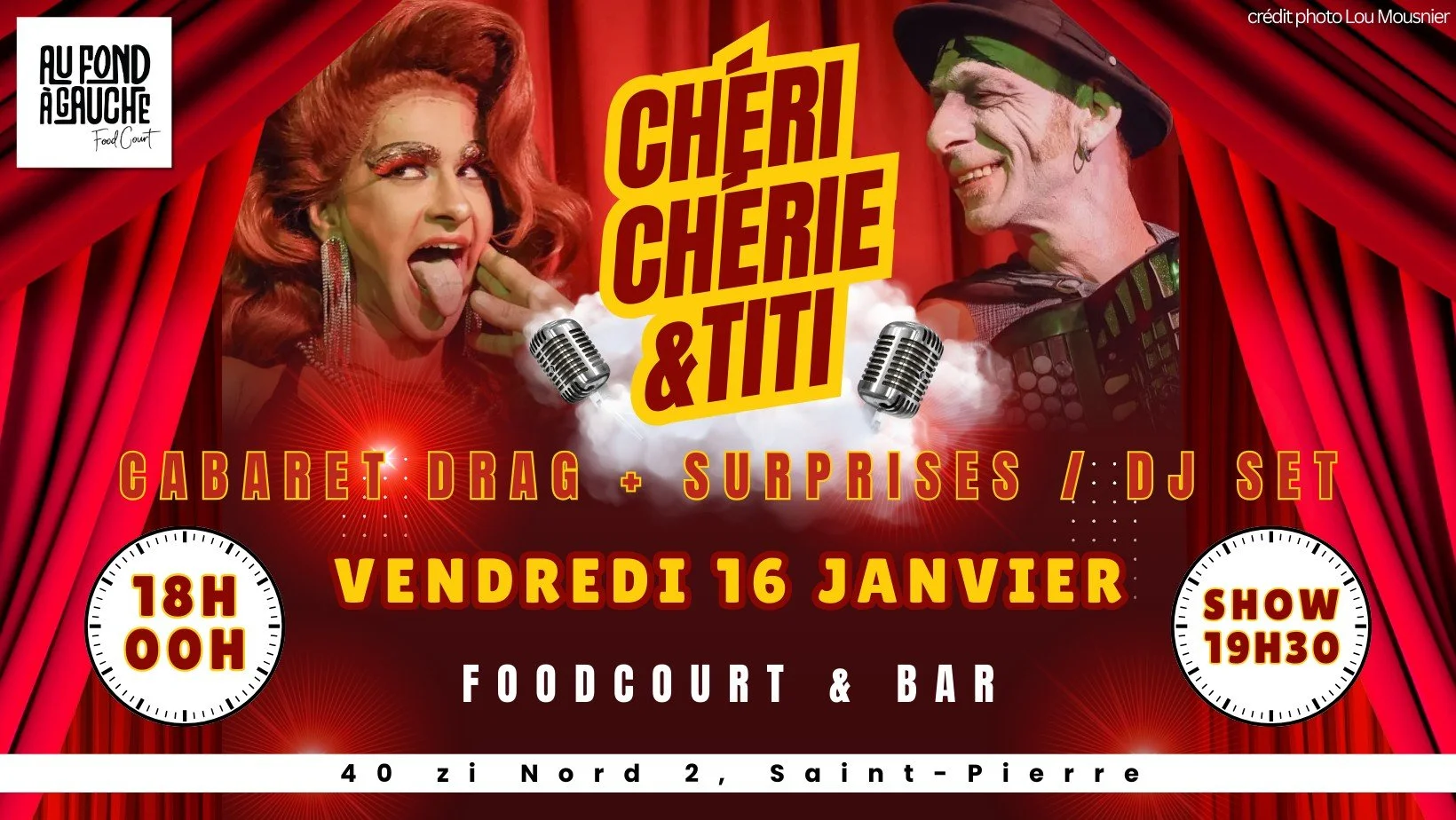 CABARET DRAG /  CHÉRICHÉRIE &amp; TITI (GRATUIT)