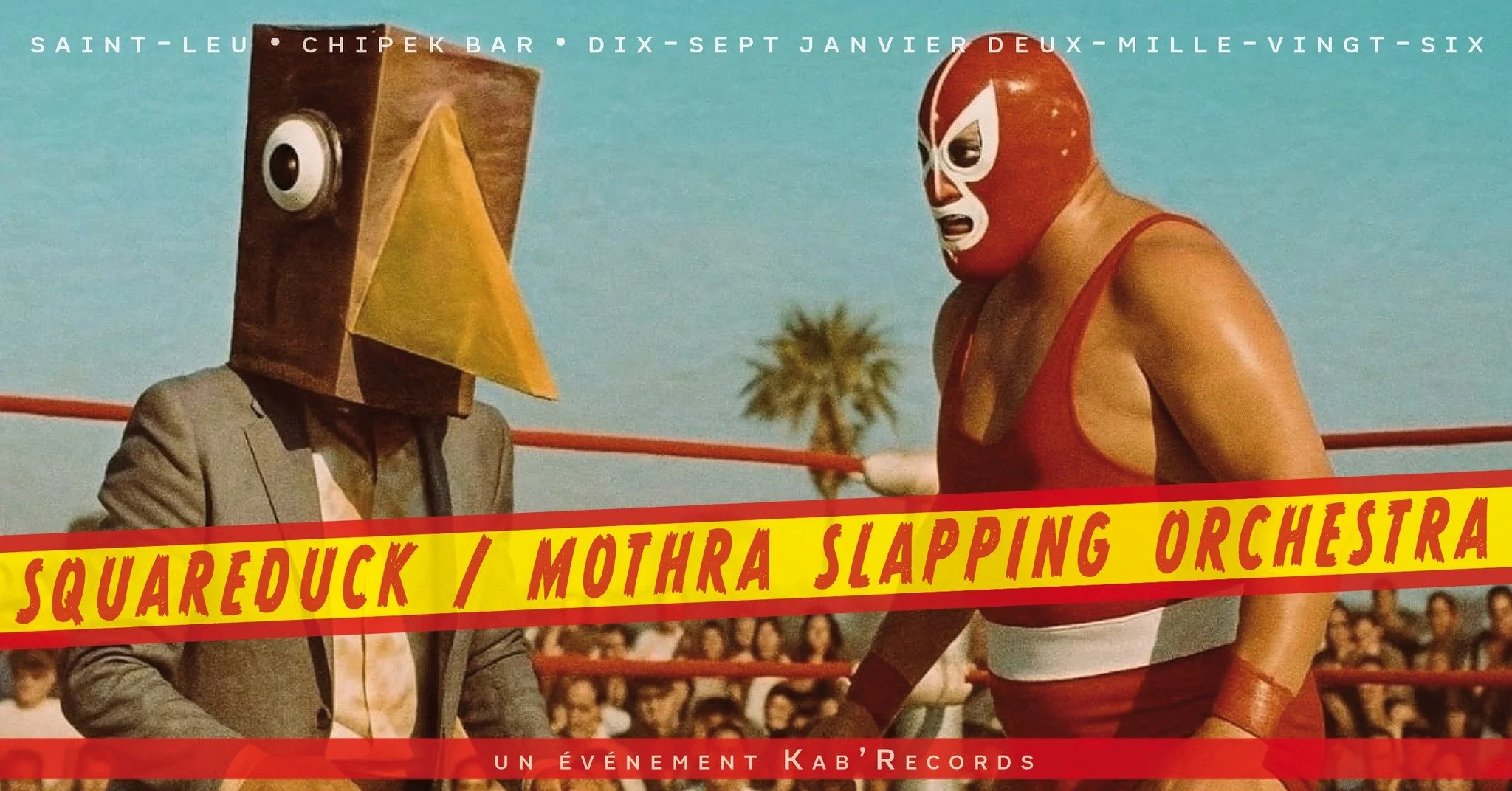 ROCK / SQUAREDUCK + MOTHRA SLAPPING ORCHESTRA (PRIX LIBRE)