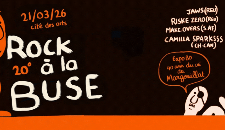 ROCK À LA BUSE / CAMILLA SPARKSSS + MAKE-OVERS + RISKE ZÉRO + JAWS (14-16-19-22€)