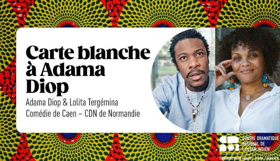 LOLITA TERGÉMINA &amp; ADAMA DIOP / CARTE BLANCHE (5-12-15€)