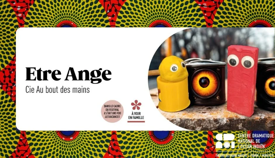 FESTIVAL IL ÉTAIT UNE FOIS LES VACANCES / CIE AU BOUT DES MAINS / ÊTRE ANGE (5€)
