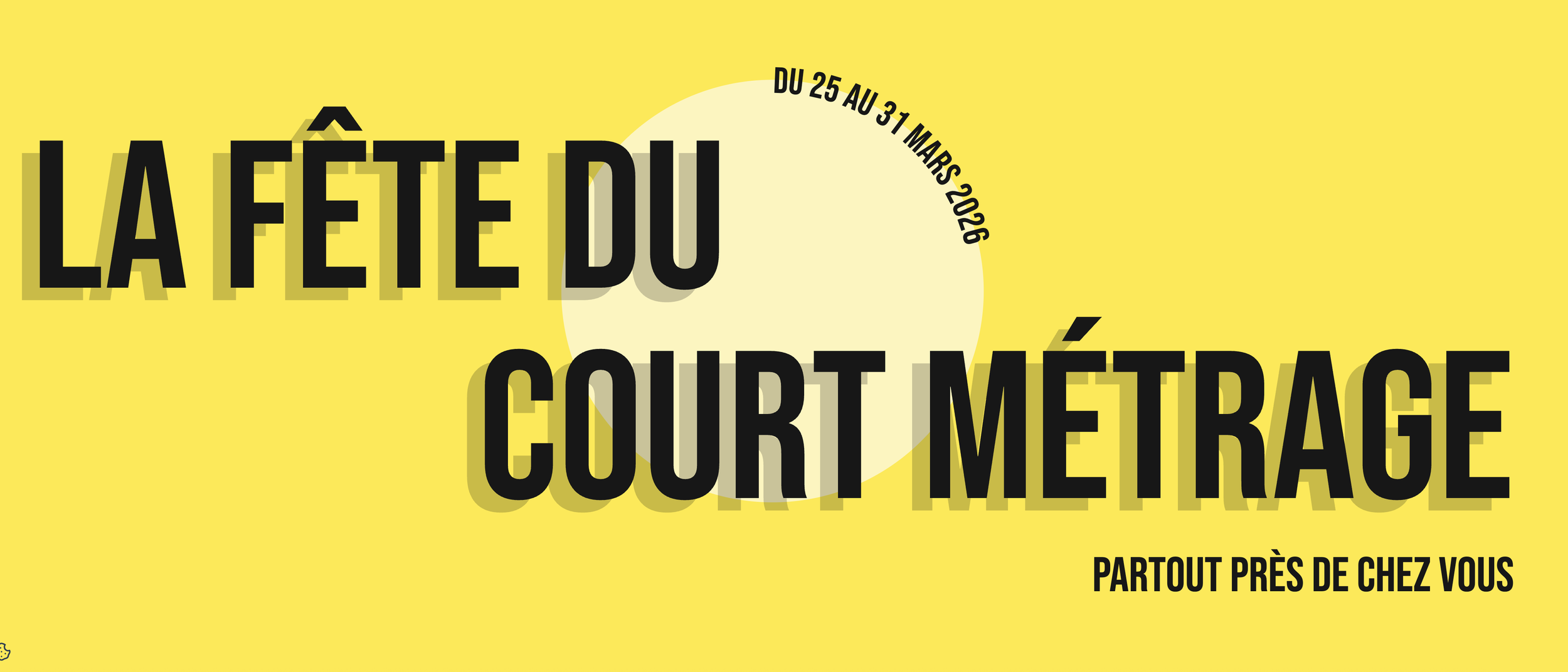 LA FÊTE DU COURT-MÉTRAGE / SOIRÉE D'OUVERTURE (GRATUIT SUR RÉSERVATION)
